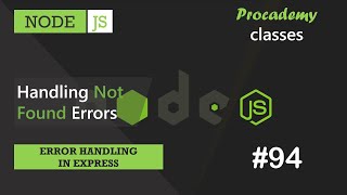 #94 Handling Not Found Errors | Error Handling in Express | A Complete NODE JS Course