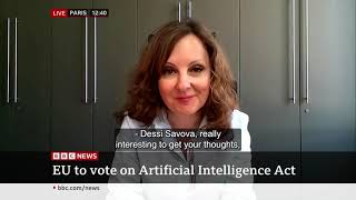 Dessi Savova speaks to the BBC on the EU vote on the Artificial Intelligence Act