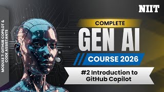 GitHub Copilot vs ChatGPT | AI Pair Programming Explained | NIIT GenAI Course M7S2