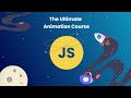 The Ultimate Javascript Animation Course Trailer