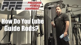 How To Lubricate Guide Rods