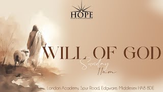 Sunday Service - Will Of God