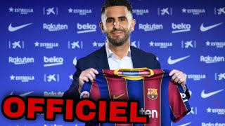 🚨RIYAD MAHREZ AU BARÇA POUR 5 ANS C'EST BOUCLÉ !