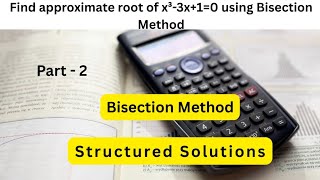 Bisection Method Explained Step by Step | Engineering Mathematics 2