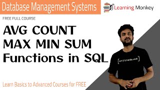 AVG COUNT MAX MIN SUM Functions in SQL || Lesson 64 || DBMS || Learning Monkey ||
