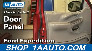 How To Replace Door Panel 97-03 Ford Expedition