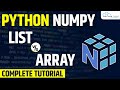NumPy Arrays vs. Python Lists - What is the Difference? | Machine Learning Tutorial