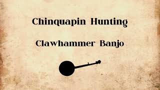 Chinquapin Hunting - Clawhammer Banjo #banjomusic #country #music #appalachian #oldtimemusic