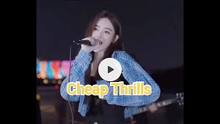 Dai Yu Tong : Cheap Thrills - Come on Come on ...