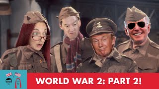 Episode 18: World War 2, Part 2: 2 Slow 2 Sleepy!