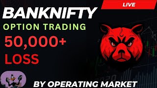 Live Bank Nifty option Trading I Intraday trading by Operating Market