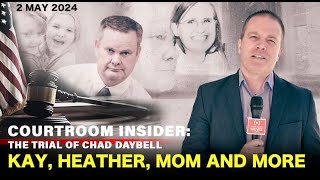 COURTROOM INSIDER | Kay, Heather, Mom and more - a big day!