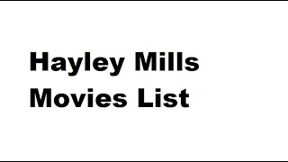 Hayley Mills Movies List - Total Movies List