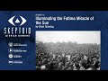 Illuminating the Fatima Miracle of the Sun