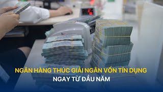 [TÀI CHÍNH KINH DOANH] Ngân hàng thúc giải ngân vốn tín dụng ngay từ đầu năm | VTVIndex