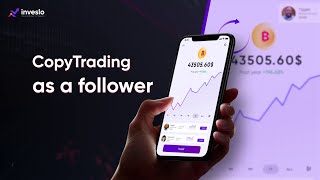 Inveslo CopyTrading - How to become CopyTrade Follower