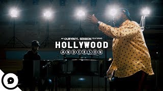 Hollywood Anderson - LOVE & PAIN | OurVinyl Sessions