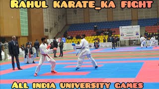 Rahul Karate fight video (-60) / All India university games karate championships 2024-2025