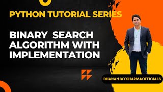 Binary Search Algorithm with Implementation in Python | Python Tutorial in Hindi