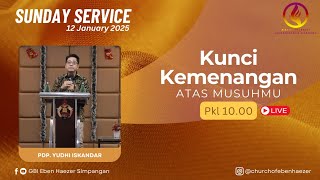 Ibadah Raya Minggu | Pdp. Yudhi Iskandar  | Kunci Kemenangan Atas Musuhmu