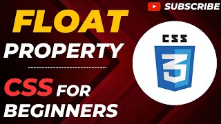 The Ultimate Guide to CSS Float Property: Enhancing Your Web Layouts || CSS Float Property