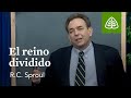 El reino dividido: Del polvo a la gloria - Antiguo Testamento con R.C. Sproul