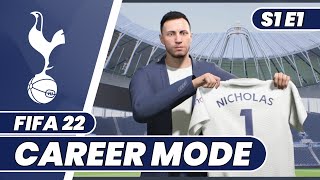 START OF A NEW ERA AT TOTTENHAM! | FIFA 22 Career mode | Episode 1