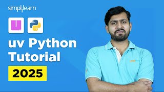 UV Python Tutorial | UV For Python | How To Use UV In Python | Python Tutorial | Simplilearn