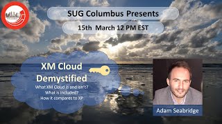 #sitecore XM Cloud Demystified