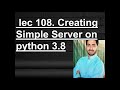 Creating Simple Server on python / which send message to server  client
