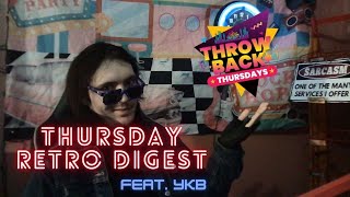 Throwback Thursday Digest! Feat. YKB (He Has Good News?)