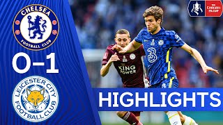 Chelsea 0-1 Leicester | FA Cup Final Highlights