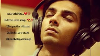Aniruth Hits tamil...❤️3movie Love songs full lyrics...💯🎧#songs #anirudh #hitsongs #love #lovesong