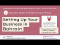 Setting Up Your Business in Bahrain