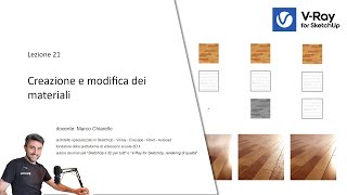 Corso V-Ray for SketchUp lezione 21: Creazione e modifica dei materiali