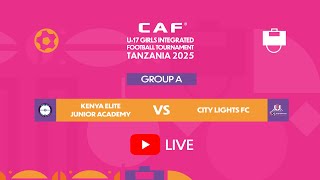 Kenya Elite Junior Academy 🆚 City Lights FC | U17 GIFT 2025 | Group A | Matchday 1