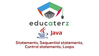 Java Programming Tutorial - 5 Statements, Sequential statements, Control statements, Loops
