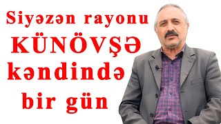 Siyəzən rayonu Künövşə kəndi 1