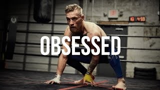 OBSESSED | Conor McGregor Motivation ᴴᴰ