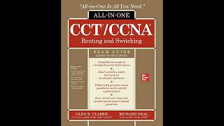 CCT/CCNA Routing and Switching All-in-One Exam Guide (Exams 100-490 \u0026 200-301)