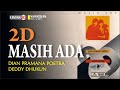 2D (Dian PP & Deddy D)  ~  Masih Ada +Lyrics (lagu nostalgia 80an 90an terpopuler tanpa iklan)