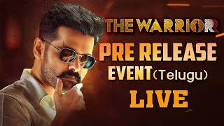The Warriorr Pre Release Event (Telugu) - LIVE | Ram Pothineni, Aadhi, Krithi Shetty, Lingusamy, DSP