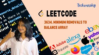 3634. Minimum Removals to Balance Array | Leetcode | Python
