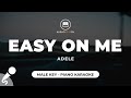 Easy On Me - Adele (Male Key - Piano Karaoke)