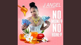 No Money No Honey