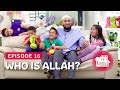 The Azharis | Who is Allah | Allah loves those who repent - Ep 16 | Muslim kids | Muslim Family