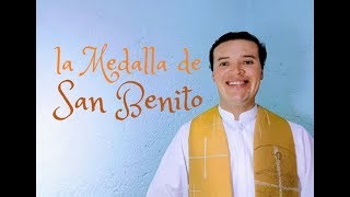 ¿Qué es la Medalla de San Benito?