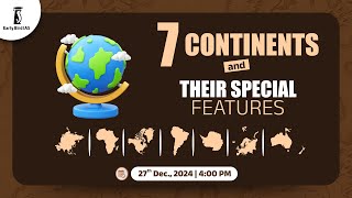 7 continents and their Special Features | 27/12/2024 | Live@4:00PM #continent #7continents