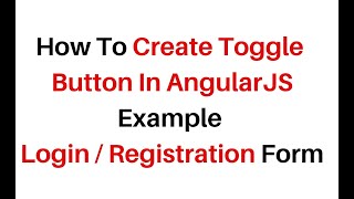 toggle button switch using angularjs 1.5.11