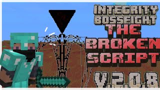Minecraft the broken script (mod) integrity bossfight bedrock/pocker edition